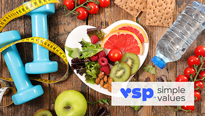 Health and wellness discounts available through VSP Simple Values